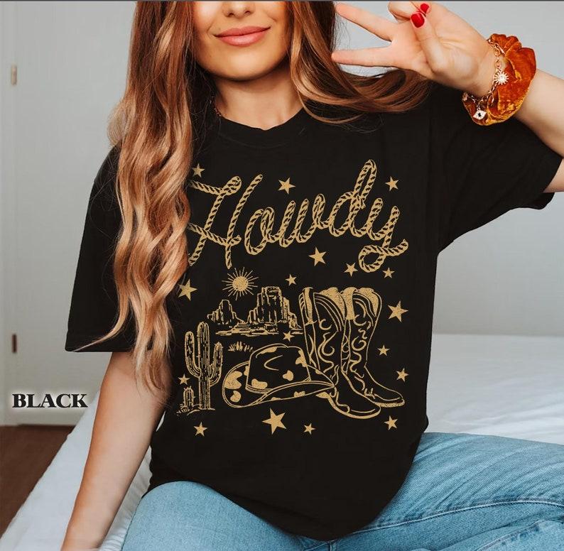 Comfort Colors Howdy Cowgirl Shirt, Vintage Western Cowgirl Tee, Cowgirl Boots Shirt, Country Music Rodeo Shirt, Nashville Horse Lover Gift