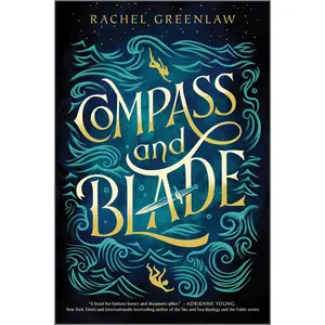 Compass and Blade by Rachel Greenlaw [Paperback Book]