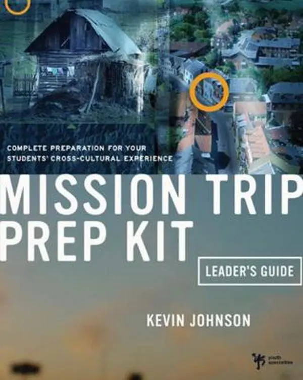 USED Book - Mission Trip Prep Kit Leader's Guide: Complete Preparation for Your Students' Cross-Cultural Experience by Johnson, Kevin (Paperback) - english