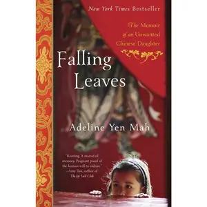 USED Book - Falling Leaves: The True Story of an Unwanted Chinese Daughter by Mah, Adeline Yen (Paperback) - english