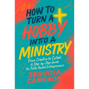 How to Turn A Hobby Into A Ministry