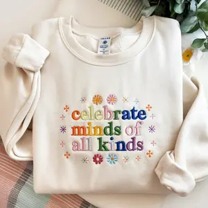 Gildan Embroidered Celebrate Minds of All Kinds Sweatshirt, SPED Teacher Crewneck,Gift For Her, Neurodiversity Graphic Sweater, Back to School Gift