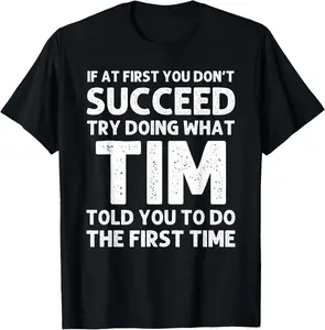 100% Cotton TIM Gift Name Personalized Birthday Funny Christmas Joke T-Shirt