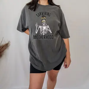 surviving motherhood shirt/sweatshirt