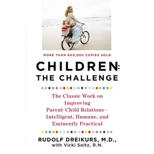 USED-Children the Challenge by Dreikurs, Rudolf (Paperback)