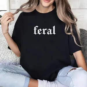 Feral Vintage Shirt, Vintage Stay Feral Tee, In My Feral Era Graphic Printed Tee, Sarcastic Funny Adult Unhinged Shirt, Feral Women Comfy Fabric Oversized Graphic Tee, Women's Tops, Womenswear, Cotton Fabric Tee