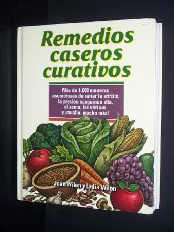 USED-Remedios Caseros Curativos by Joan Wilen y Ltdia Wilen (Hardcover)