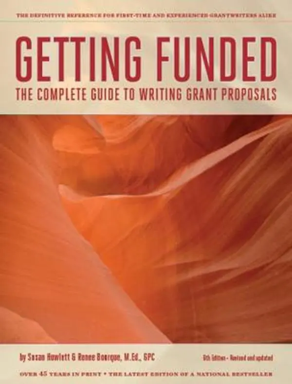 USED Book - Getting Funded: The Complete Guide to Writing Grant Proposals by Susan Howlett Renee Bourque (Paperback) - english