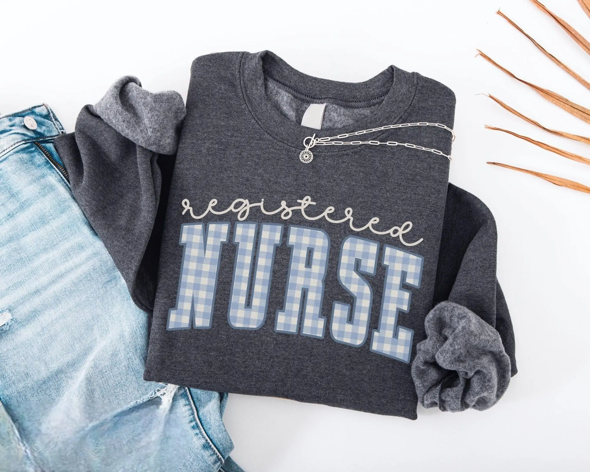 Registered Nurse T-Shirt, Sweatshirt - Blue Gingham Nurse Work, Nursing School Graduation, RN LPN NP Gift,  Nurse Appreciation Gifts