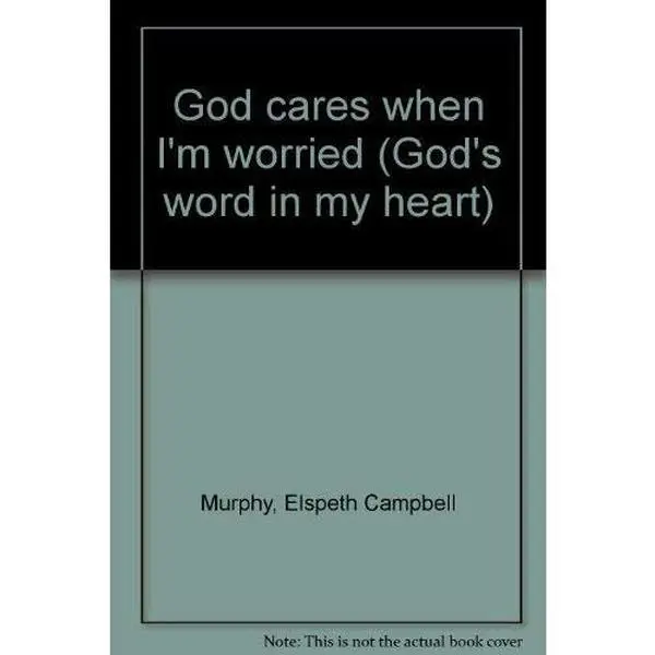 USED-God cares when I'm worried (God's word in my heart) by Elspeth Campbell Murphy (Paperback)