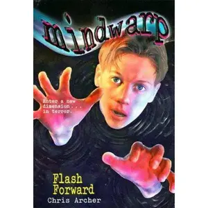 USED-Flash Forward (Mindwarp) by Chris Archer (Paperback)