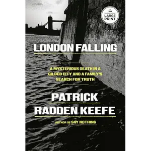 London Falling: A Mysterious Death in a Gilded City and a Family's Search for Truth - Paperback