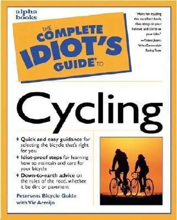 USED-The Complete Idiot's Guide to Cycling by Armijo, Vic (Paperback)