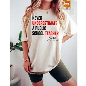 Tim Walz Shirt, Never Underestimate A Public School Teacher T-Shirt,  Kamala Harris Shirt, Harris Walz Rally Merch Shirt, DNC Quote Vote Tee