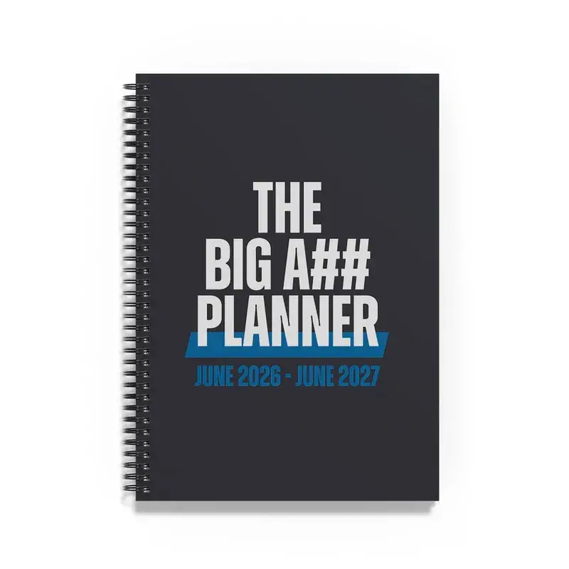The Big A## Planner - Academic Year Planner – Large Desk Planner with Stickers & Goal Setting Layout