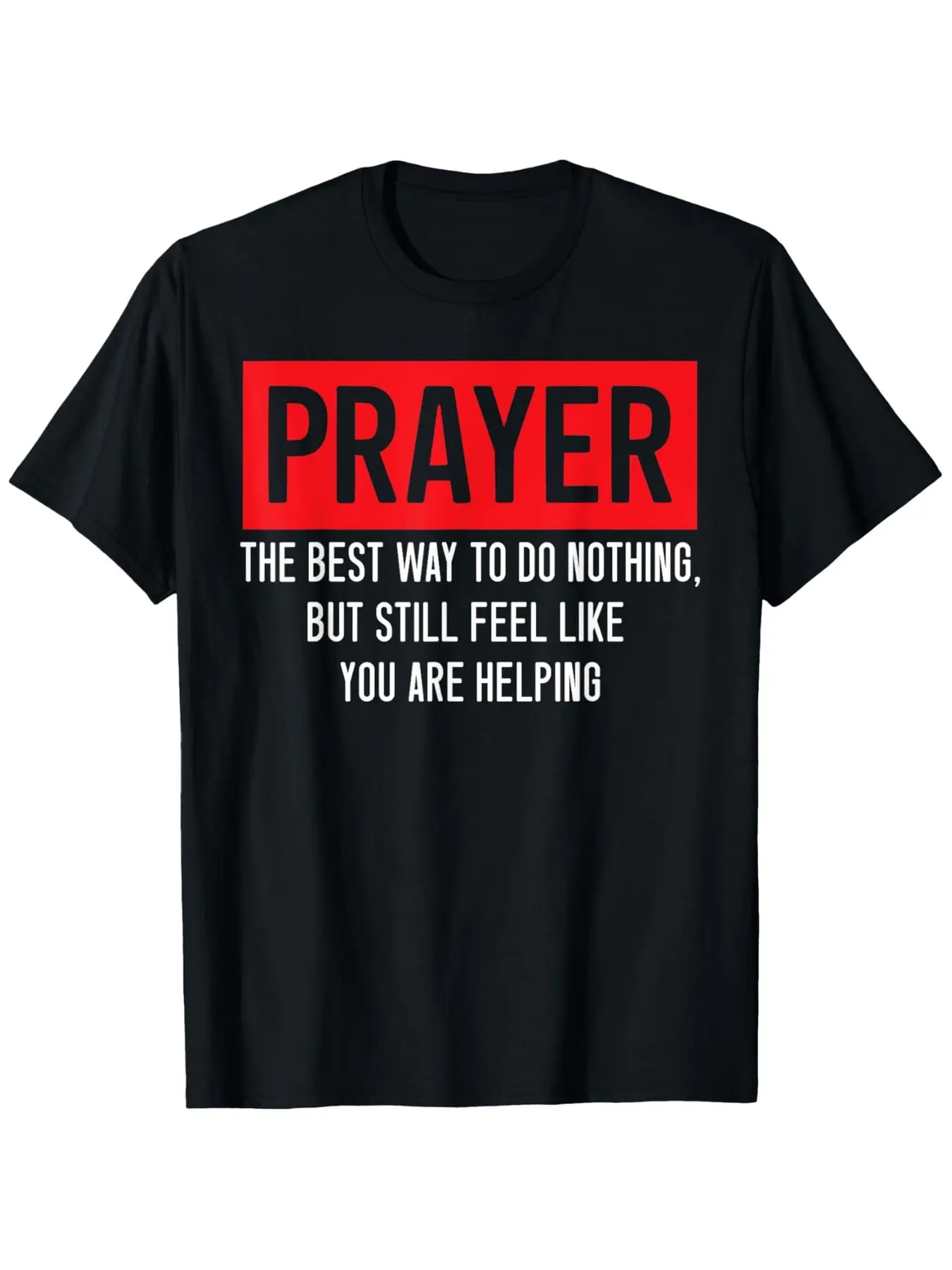 Atheist T-Shirt "Prayer Is the Best Way to Do Nothing" Slogan - Bold Red & White Lettering Retro Round Neck Short Sleeve Tee Lightweight Casual Wear Suitable for Gym Outdoor Activities & Everyday Atheist Apparel