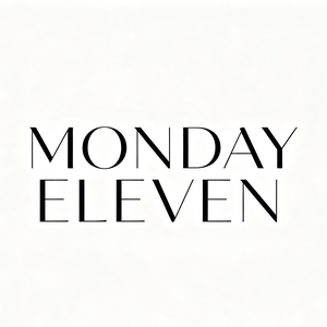 MONDAY ELEVEN