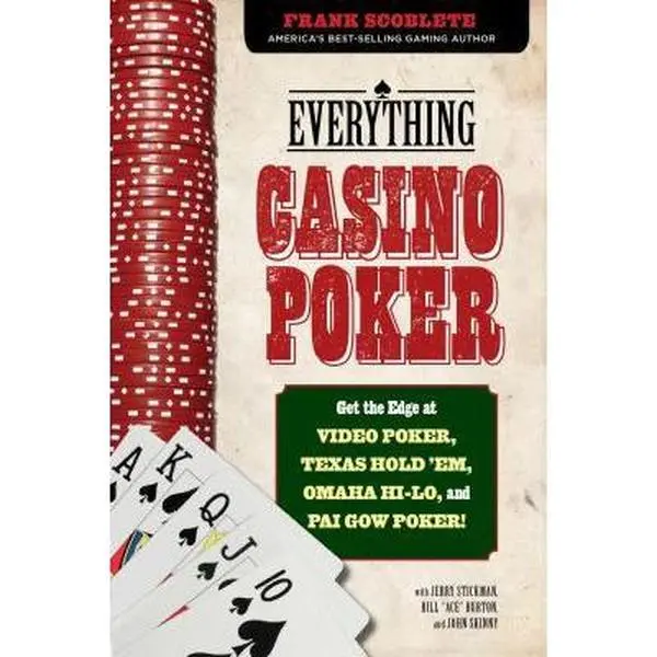 USED-Everything Casino Poker: Get the Edge at Video Poker, Texas Hold'em, Omaha Hi-Lo, and Pai Gow Poker! by Scoblete, Frank (Paperback)