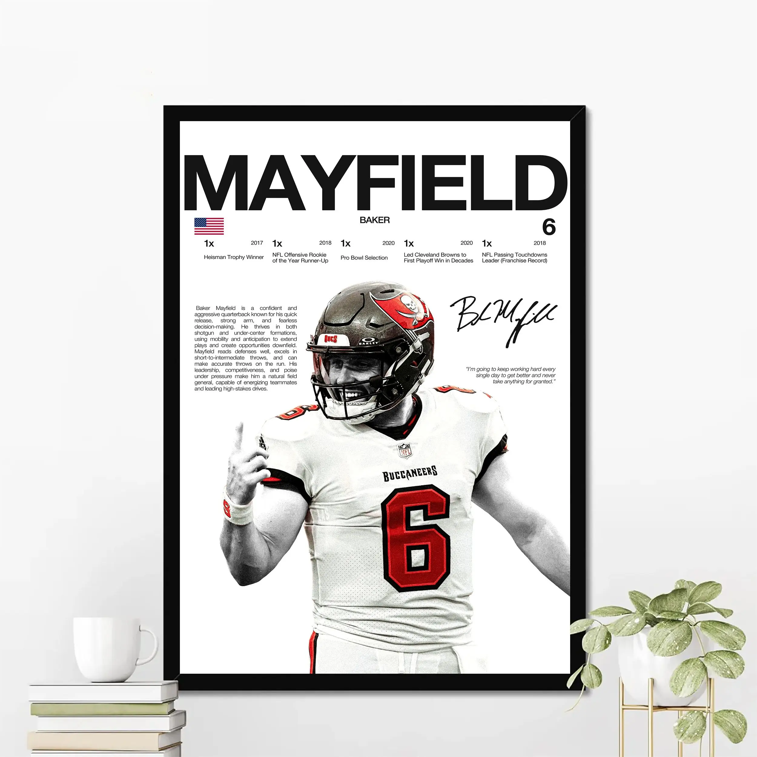 Baker Mayfield Hardline Series Poster, Baker Mayfield Signature Poster, Tampa Bay Football Wall Art For Fans, Sport Gift For Men [UNFRAMED - PRINT ONLY]