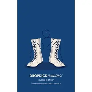 USED-Dropkickromance by Parker, Cyrus (Paperback)