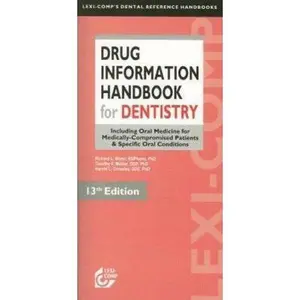 USED-Lexi-Comp's Drug Information Handbook for Dentistry by Richard L. Wynn (Paperback)