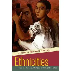 USED-Ethnicities: Children of Immigrants in America by Rubén G. Rumbaut, Alejandro Portes (Paperback)