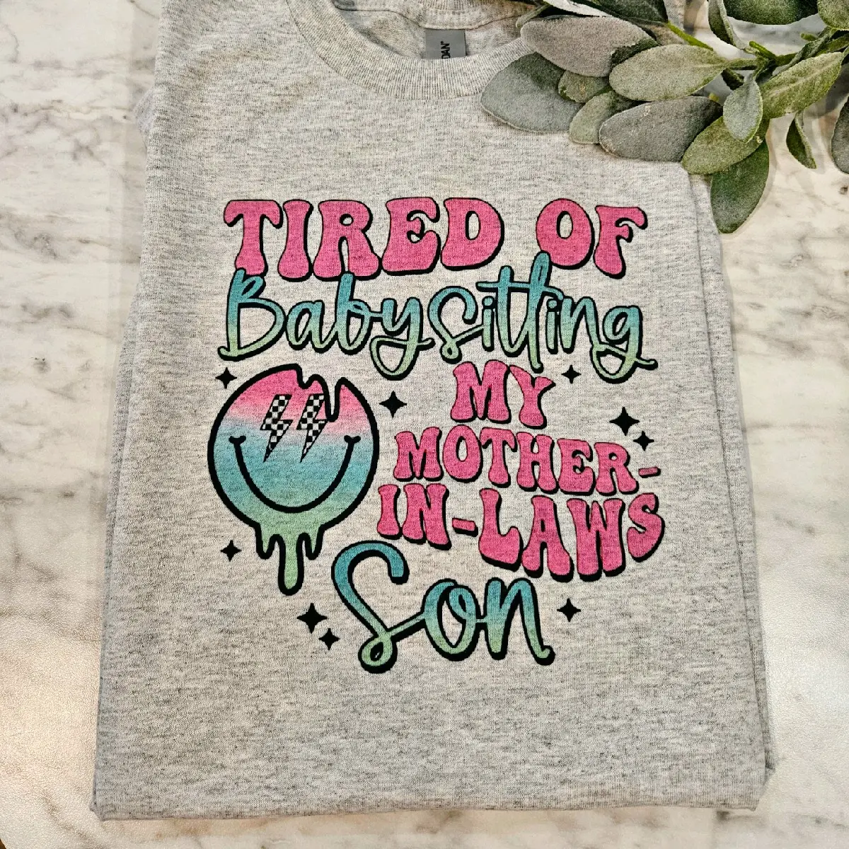 funny wife shirt tired of babysitting my mother in laws son humor cute popular trending wifey short sleeve tshirt sublimation ink design