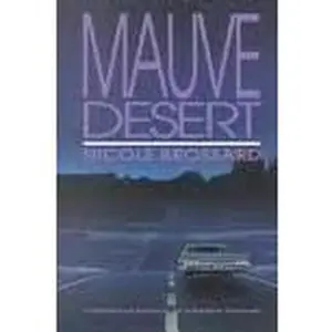 USED-Mauve Desert by Nicole Brossard (Paperback)