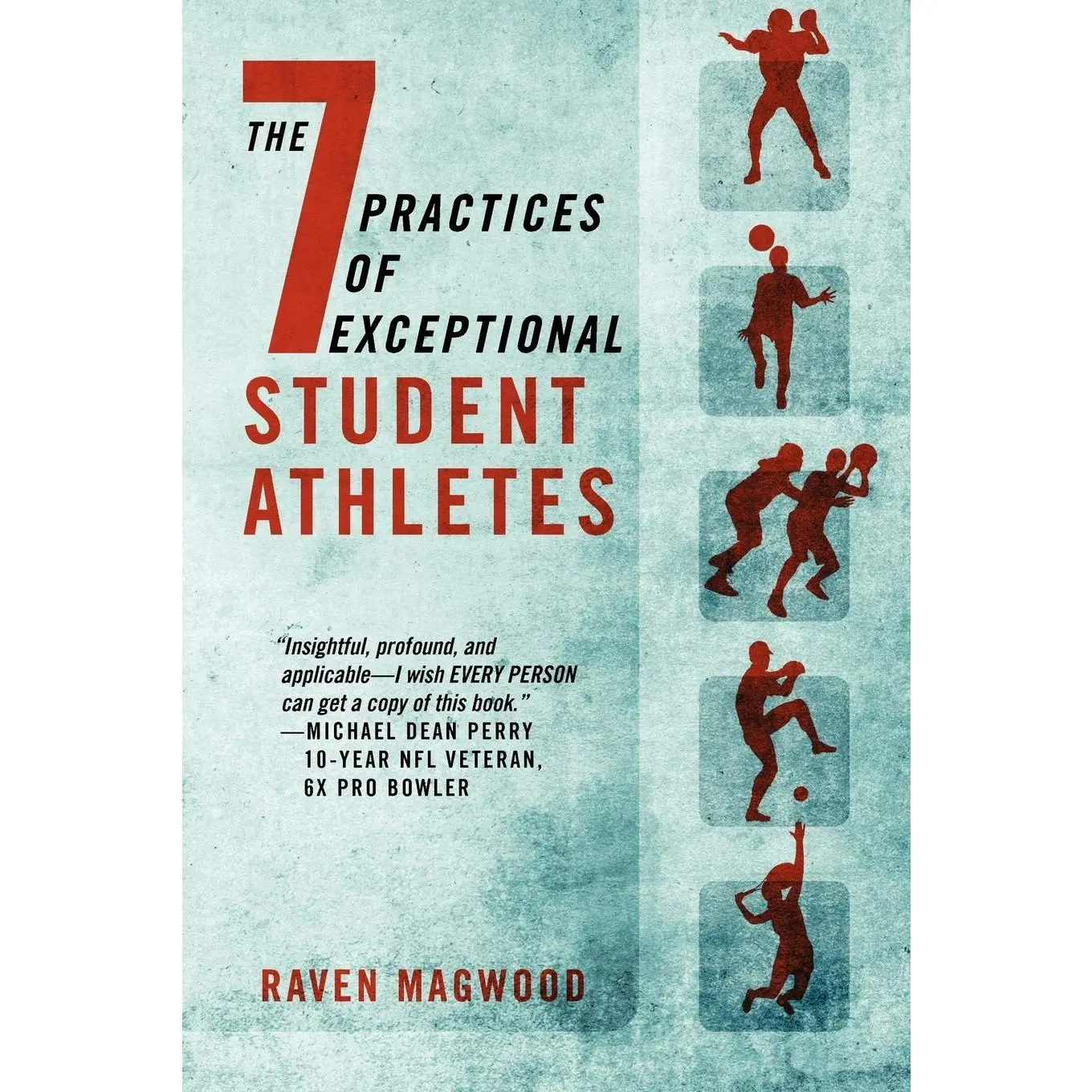 The 7 Practices of Exceptional Student Athletes (Paperback)