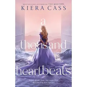 USED-A Thousand Heartbeats: Tiktok made me buy it! A compelling new romance novel for young adults by Kiera Cass (Paperback)