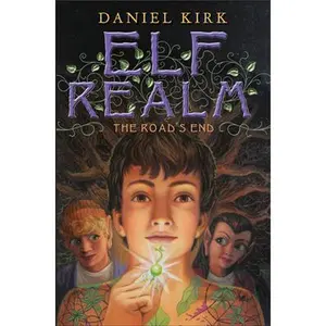USED-Elf Realm: The Road's End by Kirk, Daniel (Hardcover)