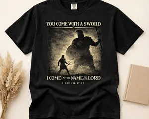 [Sale off up to 50%] David Goliath T-Shirt | "You Come With Sword, I Come In Name Lord" Scripture Tee