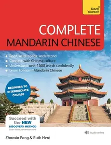 Complete Mandarin Chinese (Learn Mandarin Chinese) -- Zhaoxia Pang, Paperback
