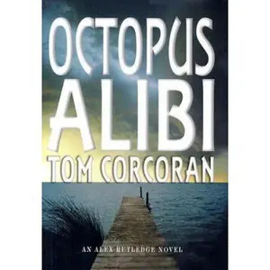 USED-Octopus Alibi by Tom Corcoran (Hardcover)