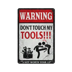 Warning: Don’t Touch My Tools Sign – Funny Garage Metal Wall Decor for Men, Workshop & Man Cave