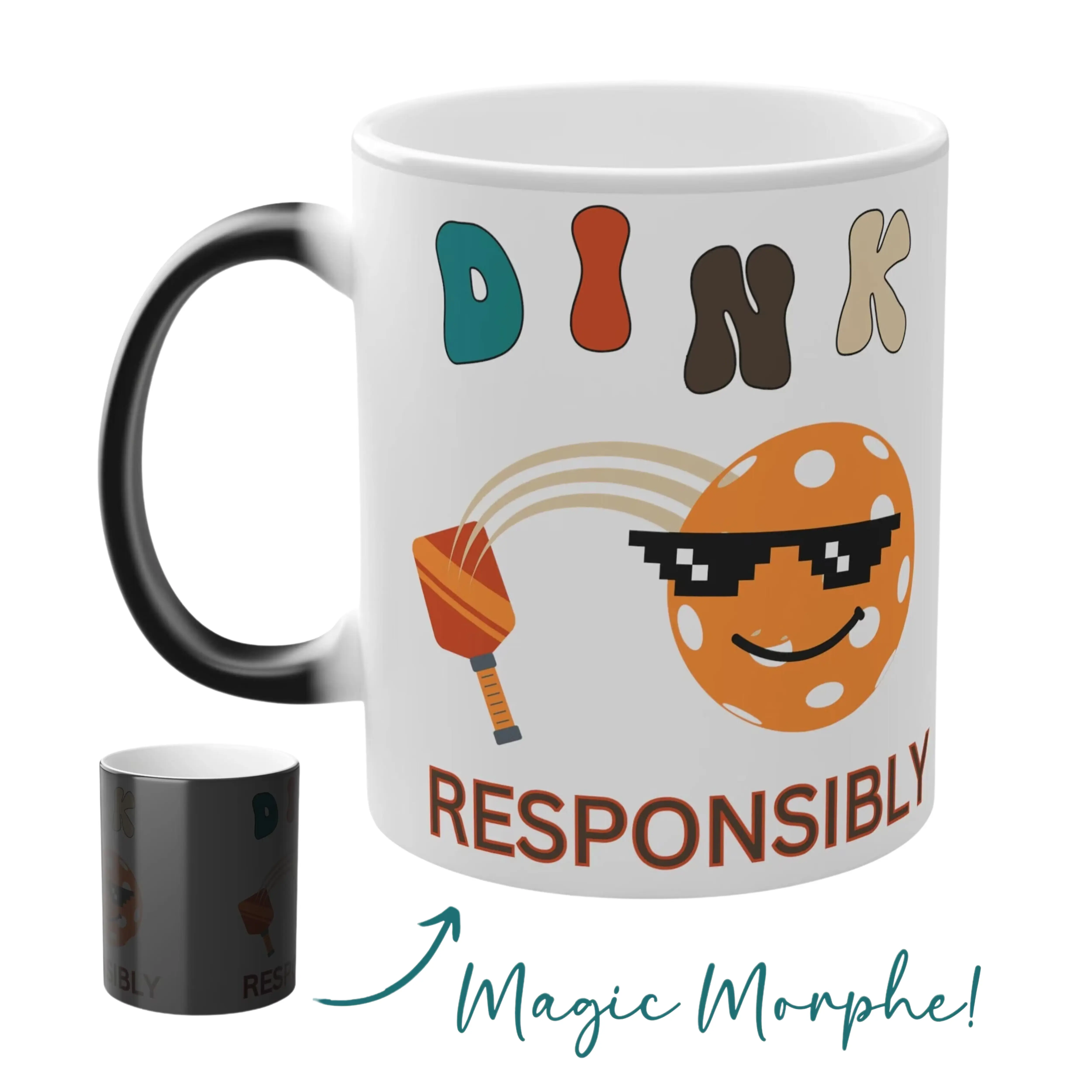 DINK RESPONSIBLY PICKLEBALL Color Morphing Mug 11oz Funny mug for Pickleball players and lovers of the game Ceramic Drinkware