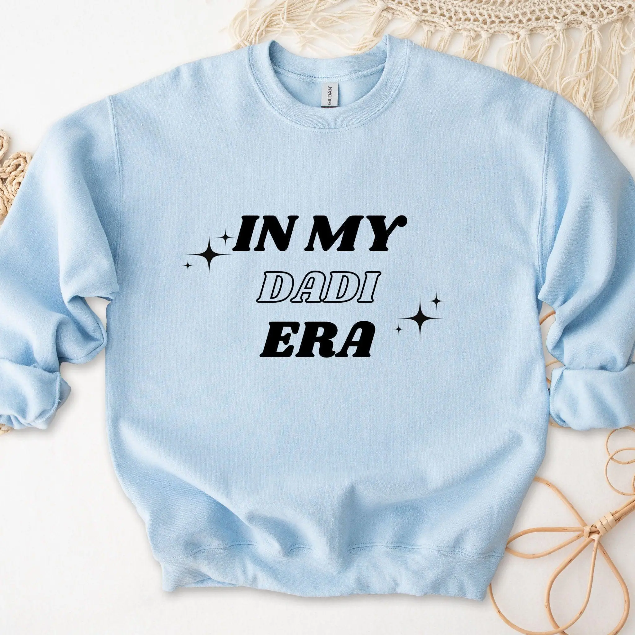 In My Dadi Era Sweatshirt by Humraha | Desi Arab Muslim Fashion Apparel Gifts for Ramadan Eid Nikkah Wedding Couples Families New Moms Aunts Uncles Grandparents | Pakistan India Bangladesh Palestine Lebanon Egypt Syria