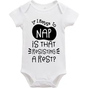 If I Refuse to Nap is That Resisting A Rest Baby Bodysuit Unisex Infant Bodysuits