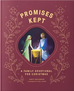 USED-Promises Made Promises Kept: A Family Devotional for Christmas by Machowski, Marty (Hardcover)