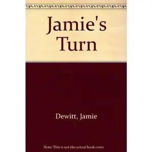 USED-Jamie's Turn by Jamie Dewitt (Unknown)