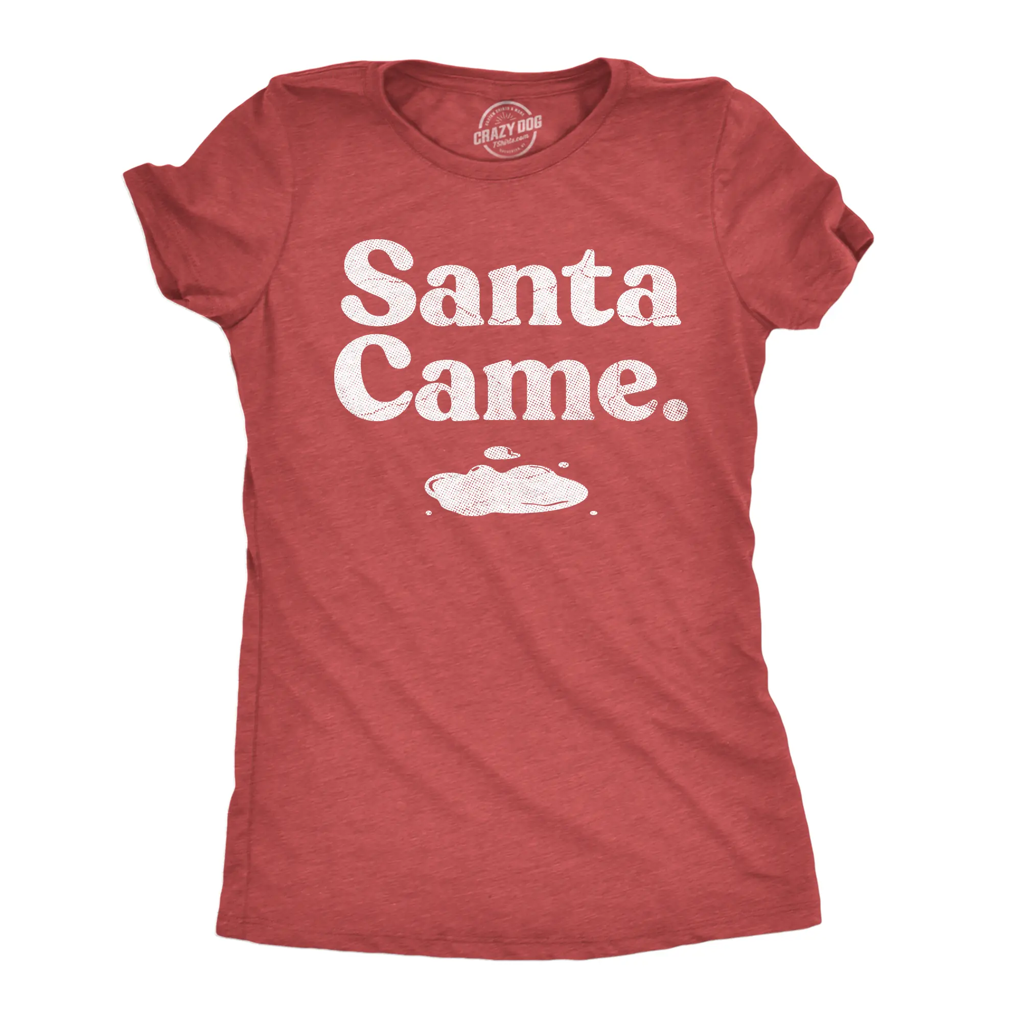 Womens Funny T Shirts Santa Came Sarcastic Christmas Graphic Novelty Adult Joke Tee for Ladies Funny Womens T Shirts Cute Vintage Fashion Casual Ladies T-Shirt Gift Christmas Tops for Women Funny Adult Humor Red -
