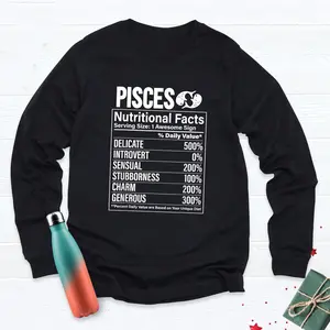 Fun Zodiac Astrological Sign Pisces Nutritional Facts Sweatshirt, Casual Long Sleeve Crew Neck Pullover Size S-3XL