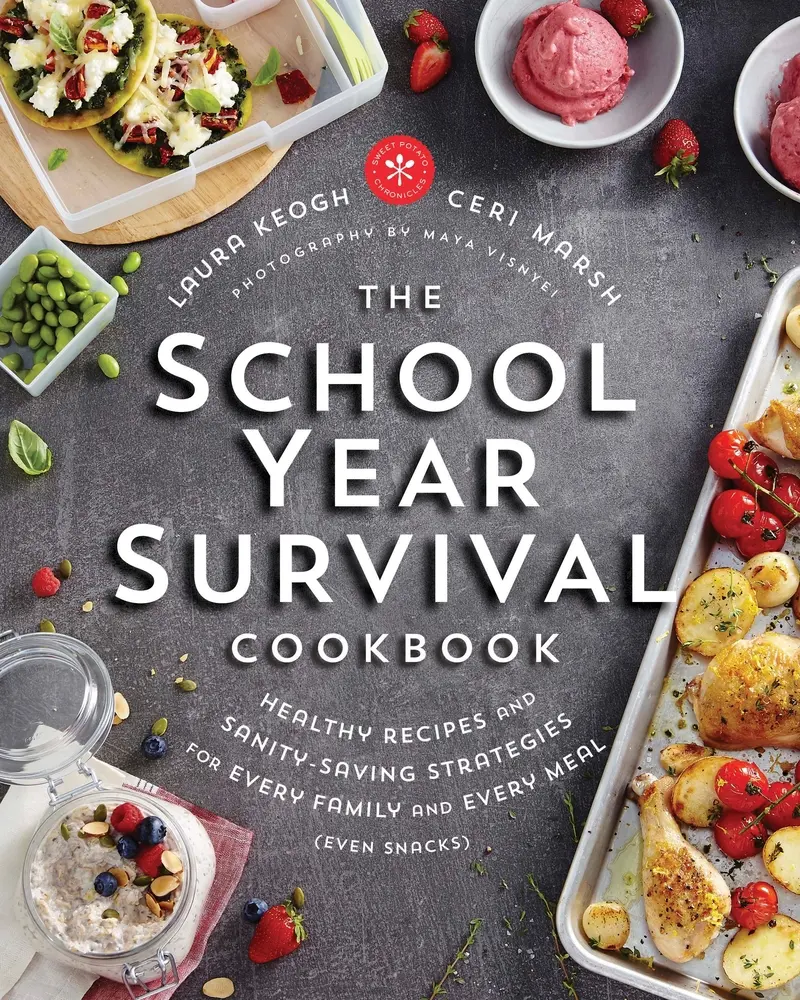 Used Book - The School Year Survival Cookbook: Delicious and Healthy Quick Meal, Cooking & Meal Prep Strategies for Parents (Paperback by Laura Keogh) - English, Soft Cover