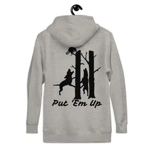 Put 'Em Up hunting Hoodie pullover unisex hunting hunters dogs hounds