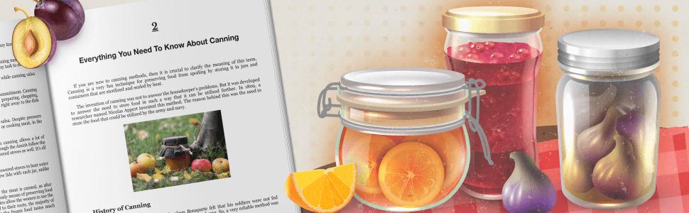 Amish Canning & Preserving Cookbook for Beginners: Simple and Delicious Homemade Recipes for Fruit and Pie Fillings, Pickles, and Sweet Spreads That Everyone Can Enjoy