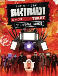 The Official Skibidi Toilet Survival Guide -- Scholastic - Paperback