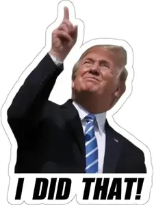 Trump I Did that Stickers, 2.5inch I Did that Trump Sticker 100PCS