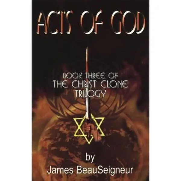 USED-Acts of God (Book Three of The Christ Clone Trilogy) by James Beauseigneur (Paperback)