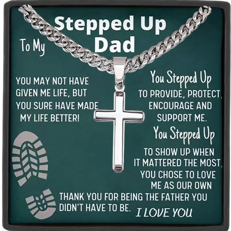 "To My Stepped Up Dad" Cuban Chain Cross Pendant Necklace with Box and Card, Birthday, Christmas and Father's Day Gift, Stainless Steel Necklaces