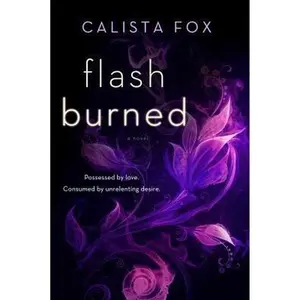 USED-Flash Burned by Fox, Calista (Paperback)